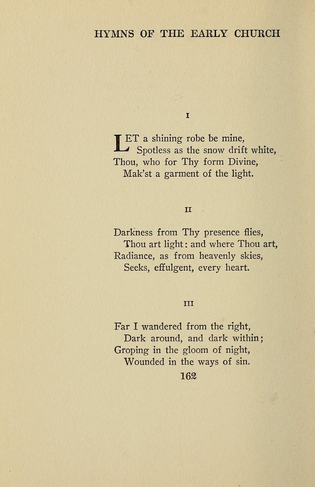 Hymns of the Early Church: translated from Greek and Latin sources; together with translations from a later period; centos and suggestions from the Greek; and several original pieces page 162