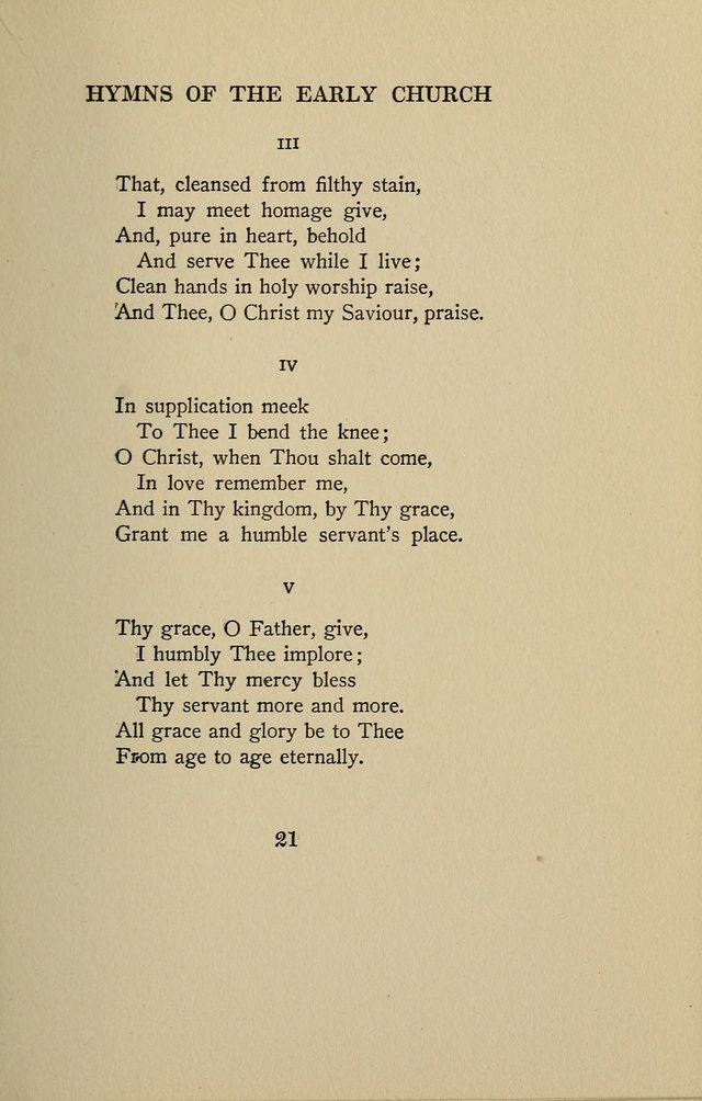 Hymns of the Early Church: translated from Greek and Latin sources; together with translations from a later period; centos and suggestions from the Greek; and several original pieces page 21