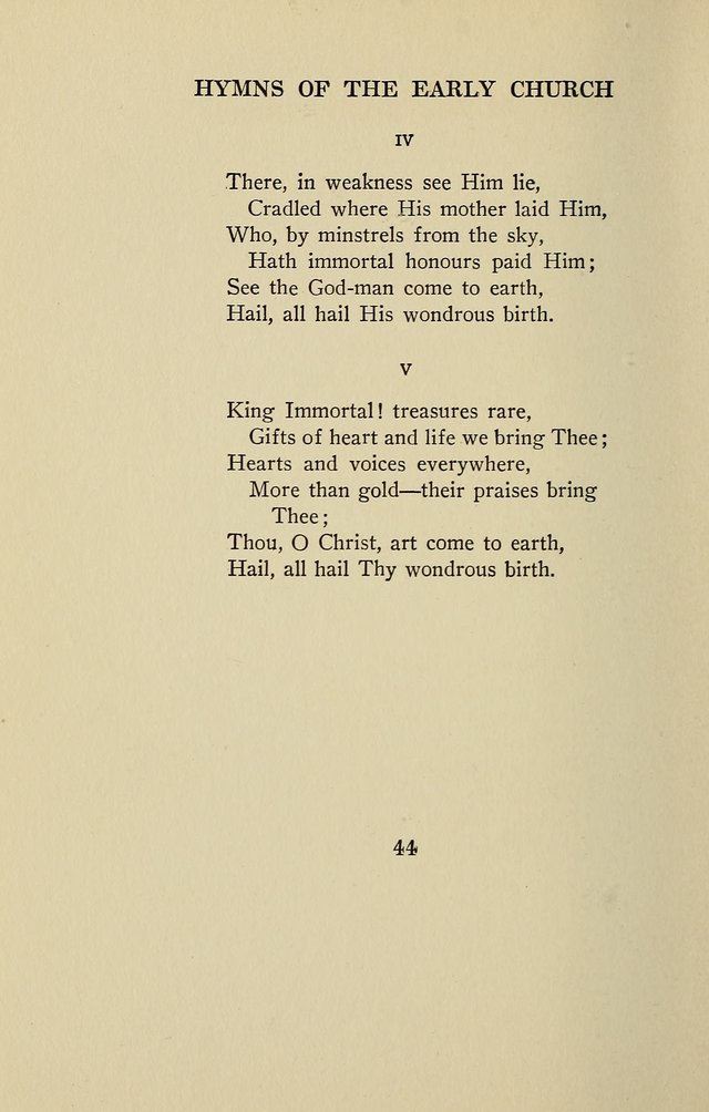 Hymns of the Early Church: translated from Greek and Latin sources; together with translations from a later period; centos and suggestions from the Greek; and several original pieces page 44