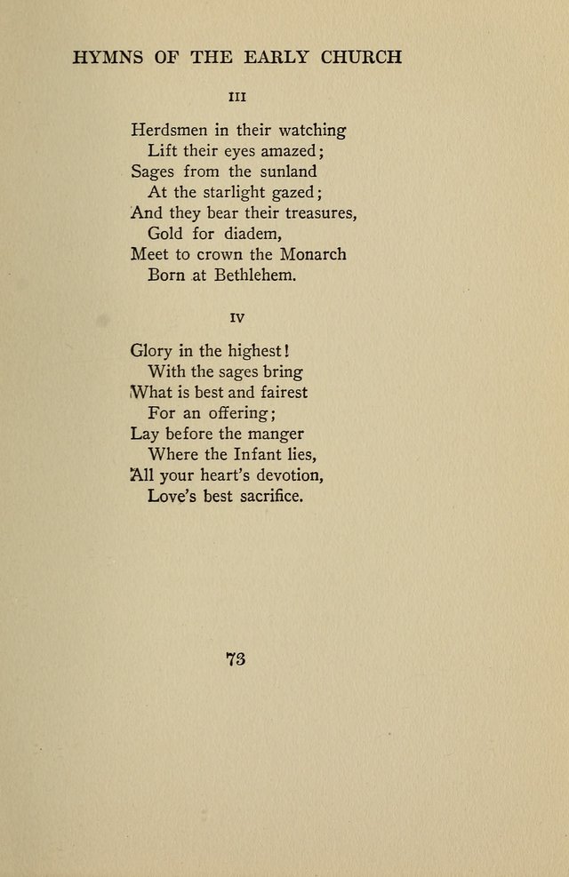 Hymns of the Early Church: translated from Greek and Latin sources; together with translations from a later period; centos and suggestions from the Greek; and several original pieces page 73