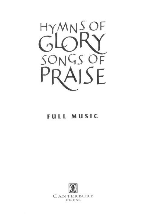 Hymns of Glory, Songs of Praise page i