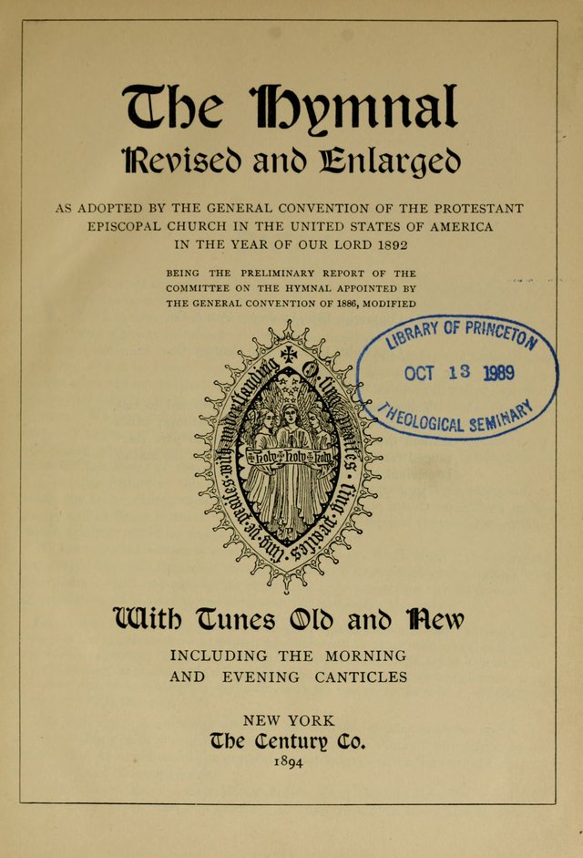 The Hymnal, Revised and Enlarged, as adopted by the General Convention of the Protestant Episcopal Church in the United States of America in the year of our Lord 1892 page 8