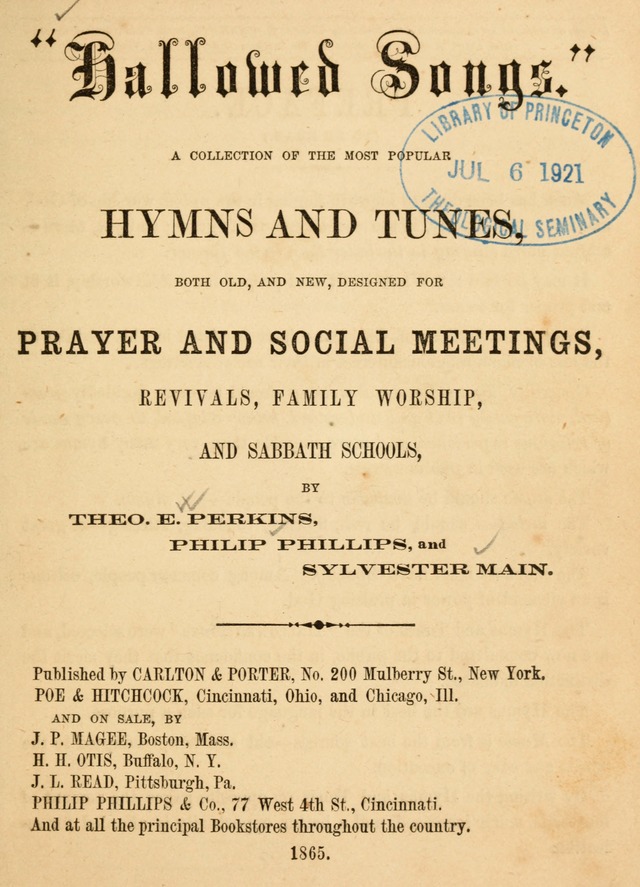 Hallowed Songs: a collection of the most popular hymns and tunes, both old, and new, designed for prayer and social meetings, revivals, family worship, and Sabbath schools page 1