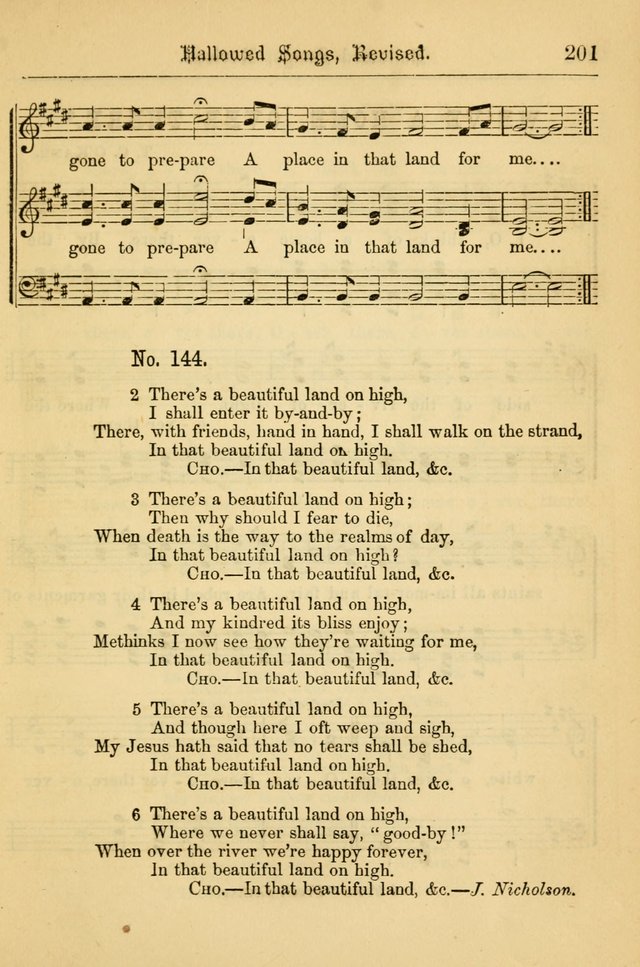 Hallowed Songs: for prayer and social meetings, containing hymns and tunes, carefully selected from all sources, both old and new, and are of the most spiritual..(Newly Revised) page 201