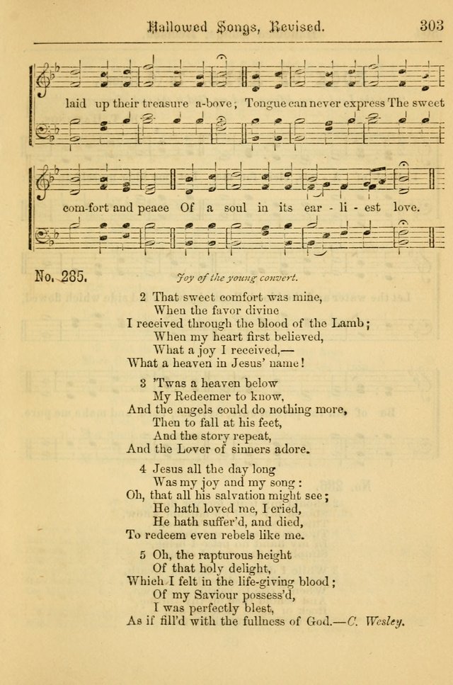 Hallowed Songs: for prayer and social meetings, containing hymns and tunes, carefully selected from all sources, both old and new, and are of the most spiritual..(Newly Revised) page 303