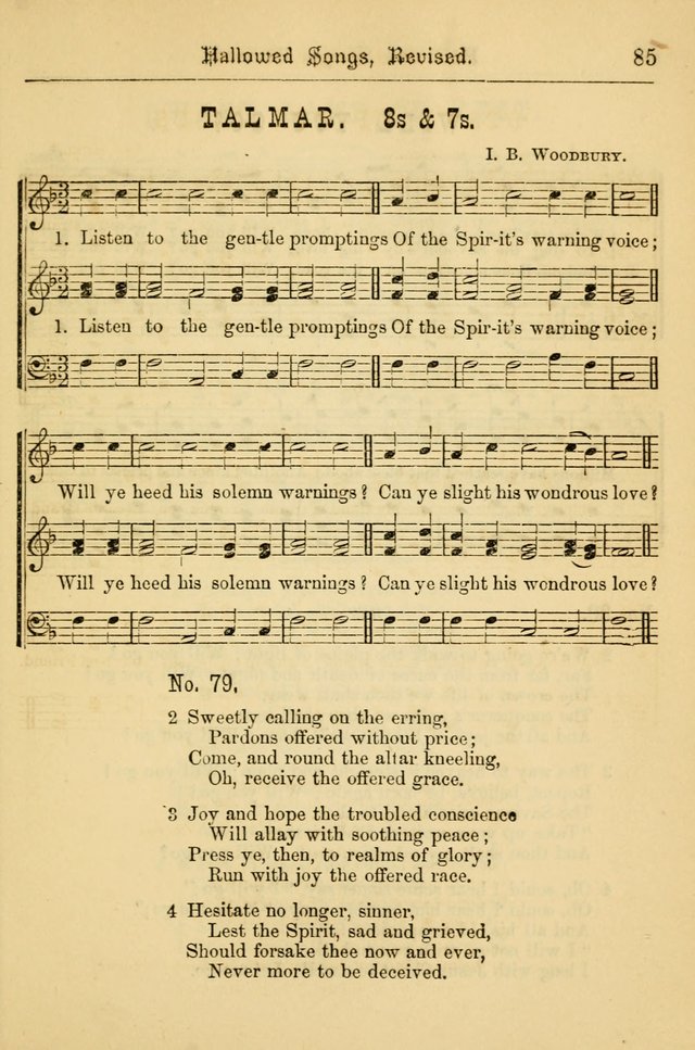 Hallowed Songs: for prayer and social meetings, containing hymns and tunes, carefully selected from all sources, both old and new, and are of the most spiritual..(Newly Revised) page 85