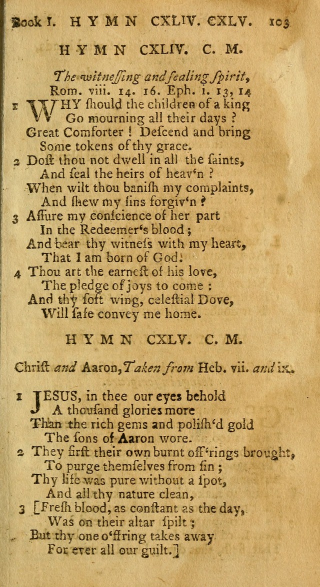 Hymns and Spiritual Songs, in Three Books: I. collected from the scriptures, II. composed on divine subjects, III. prepared for the Lord