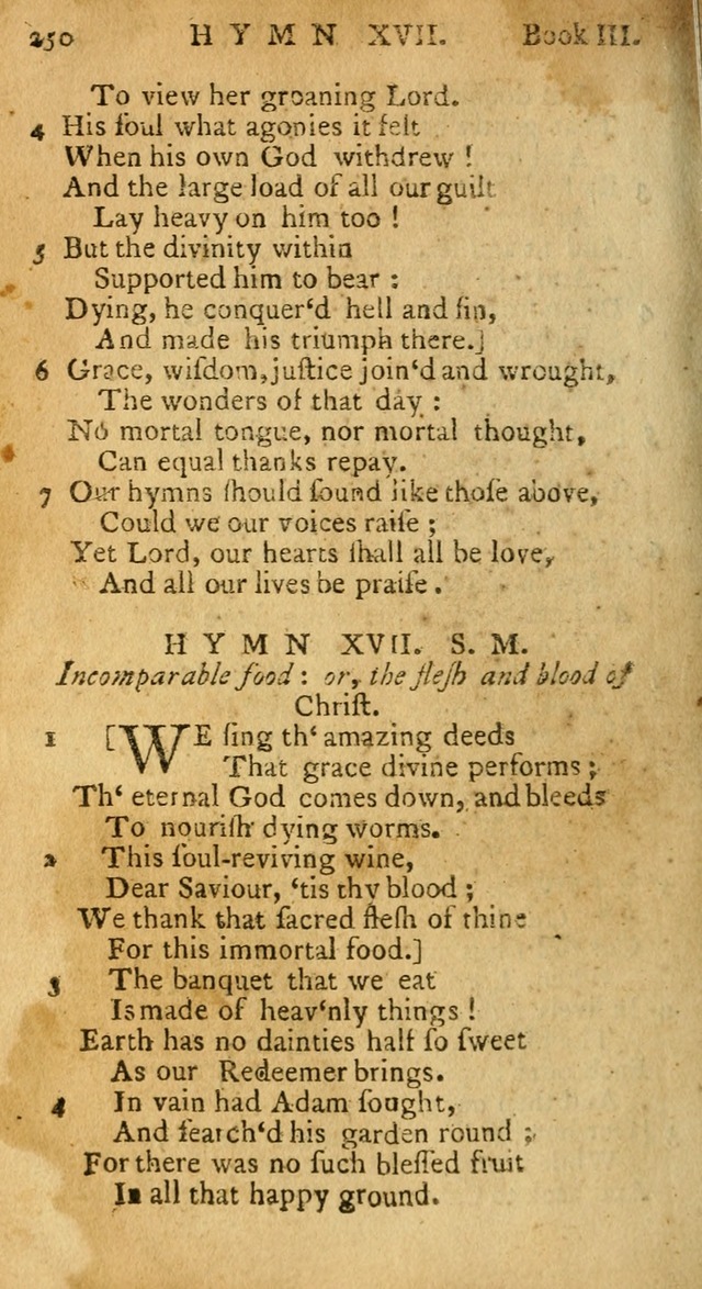 Hymns and Spiritual Songs, in Three Books: I. collected from the scriptures, II. composed on divine subjects, III. prepared for the Lord