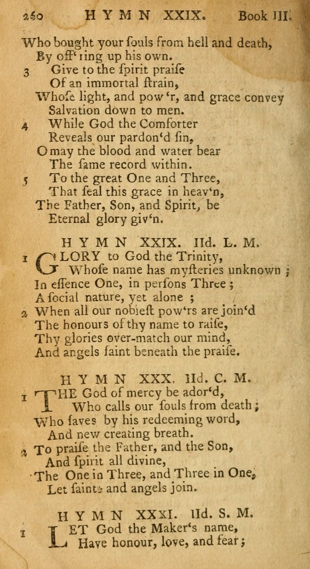 Hymns and Spiritual Songs, in Three Books: I. collected from the scriptures, II. composed on divine subjects, III. prepared for the Lord