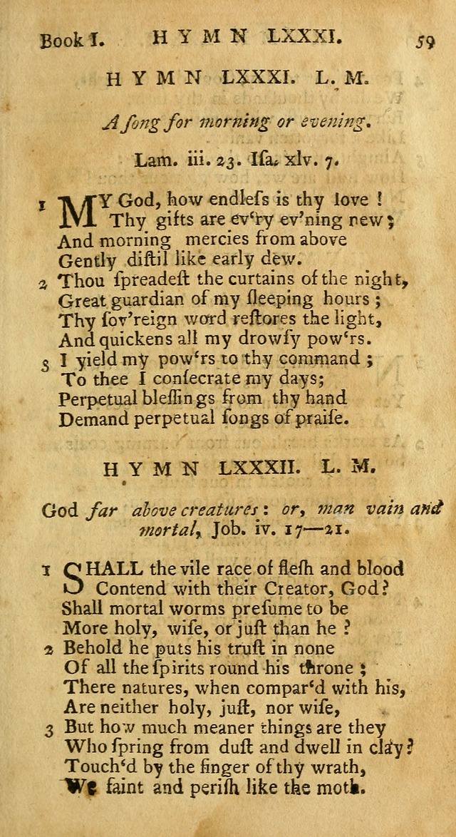 Hymns and Spiritual Songs, in Three Books: I. collected from the scriptures, II. composed on divine subjects, III. prepared for the Lord