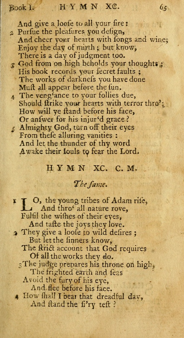 Hymns and Spiritual Songs, in Three Books: I. collected from the scriptures, II. composed on divine subjects, III. prepared for the Lord