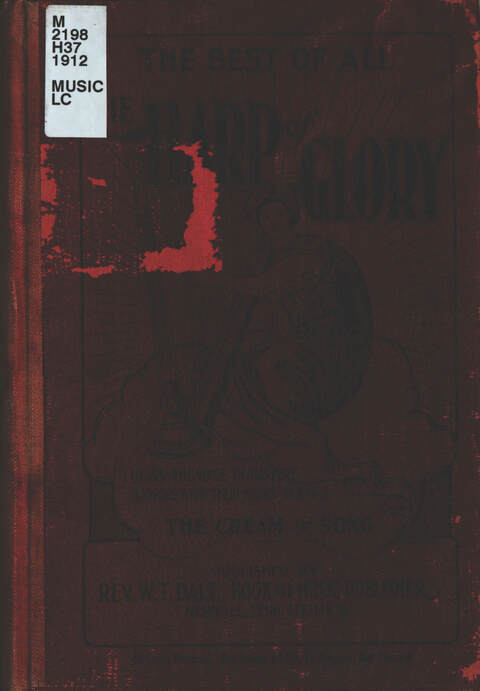 The Harp of Glory: The Best Old Hymns, the Best New Hymns, the cream of song for all religious work and workship (With supplement) page ii