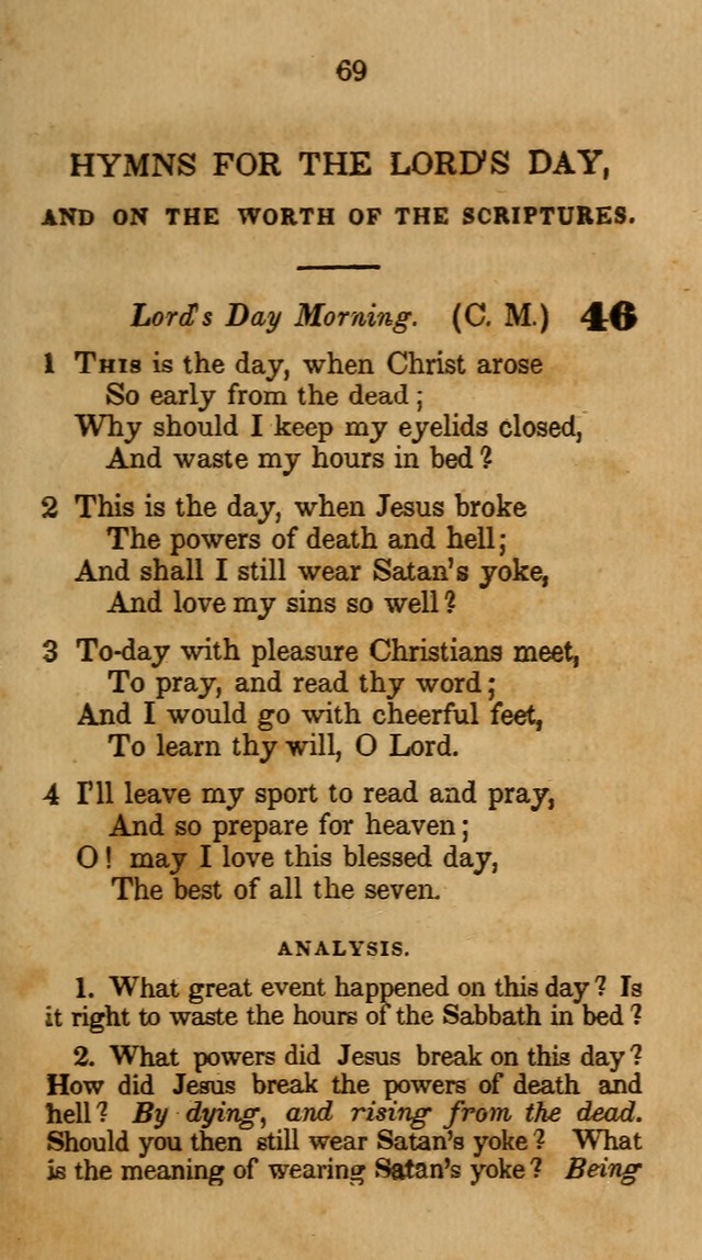 The Infant School and Nursery Hymn Book: being a collection of hymns, original and selected; with an analysis of each, designed to assist mothers and teachers... (3rd ed., rev. and corr.) page 69