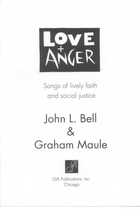 Love + Anger: songs of lively faith and social justice page 3