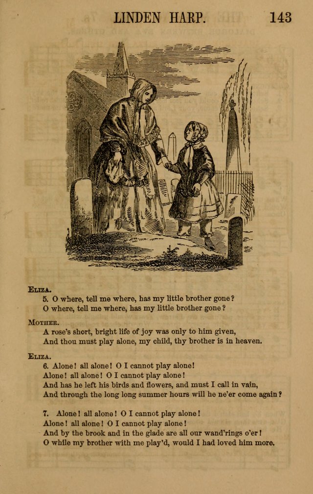 Linden Harp: a rare collection of popular melodies adapted to sacred and moral songs, original and selected. Illustrated. Also a manual of... page 143