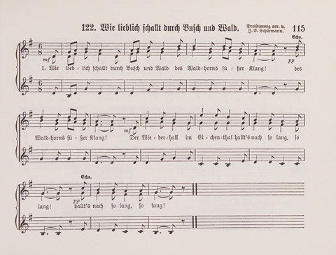 Lieder-Perlen: Eine Sammlung von Liedern geistlichen und gemischten Inhalts, theils in deutscher, theils in englischer Sprache, nebt einer Anzahl Spiellieder, ein-, zwei- und dreistimmig (mit Anhang) page 115