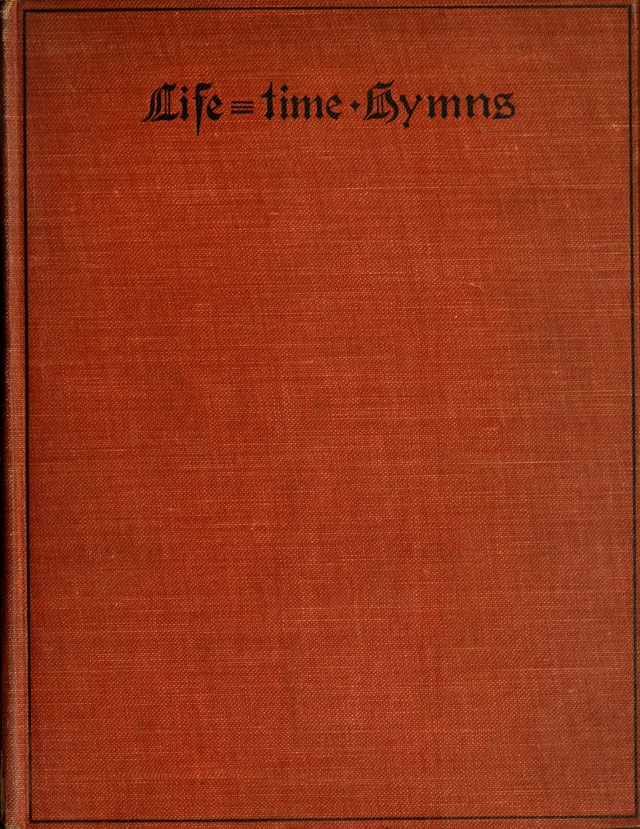 Life-Time Hymns: a collection of old and new hymns of the Christian Church page ii