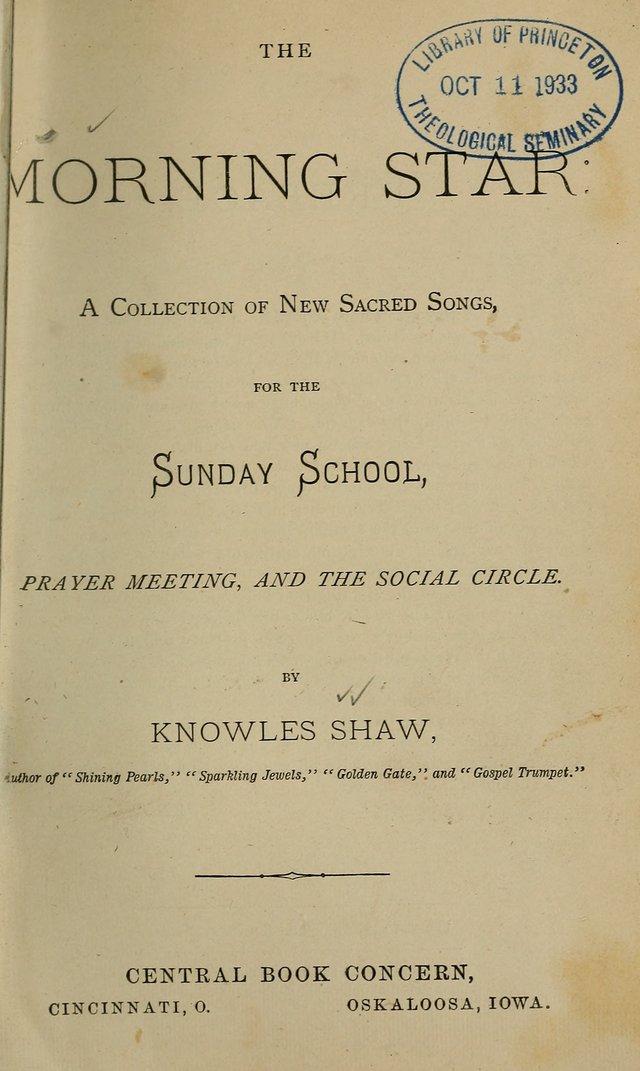 The Morning Star: a collection of new sacred songs, for the Sunday school, prayer meeting, and the social circle page 2