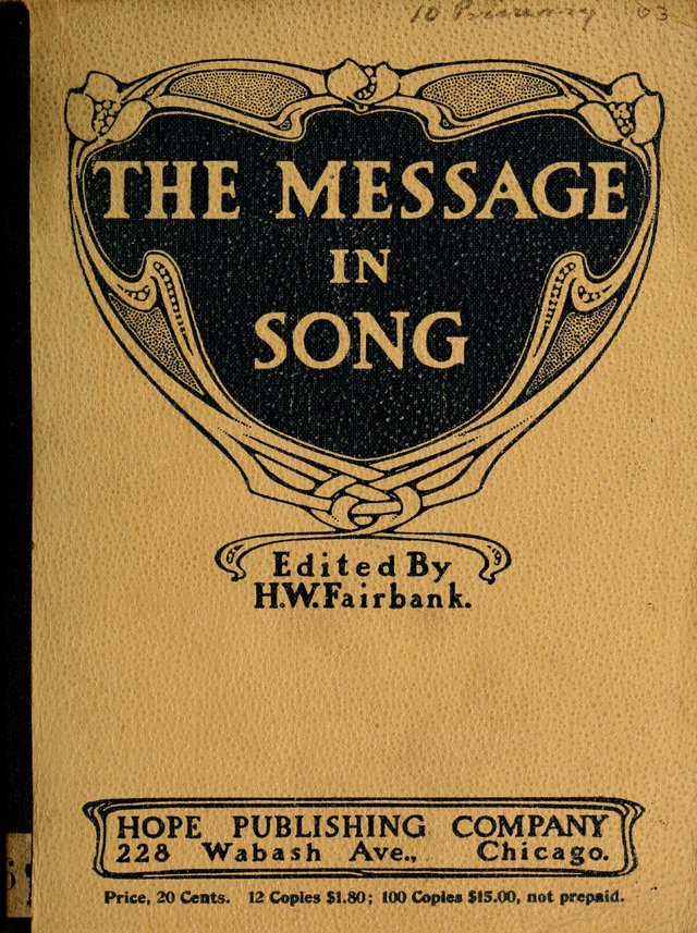 The Message in Song: for use in Sunday schools, young people