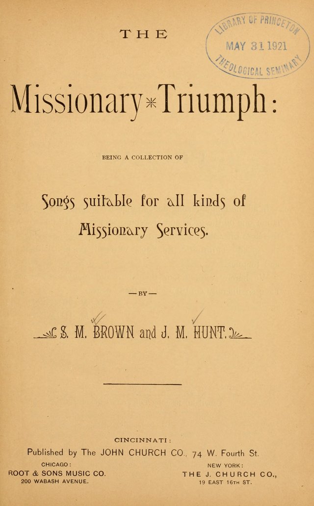 The Missionary Triumph: being a collection of Songs suitable for all kinds of Missionary Serves page 1