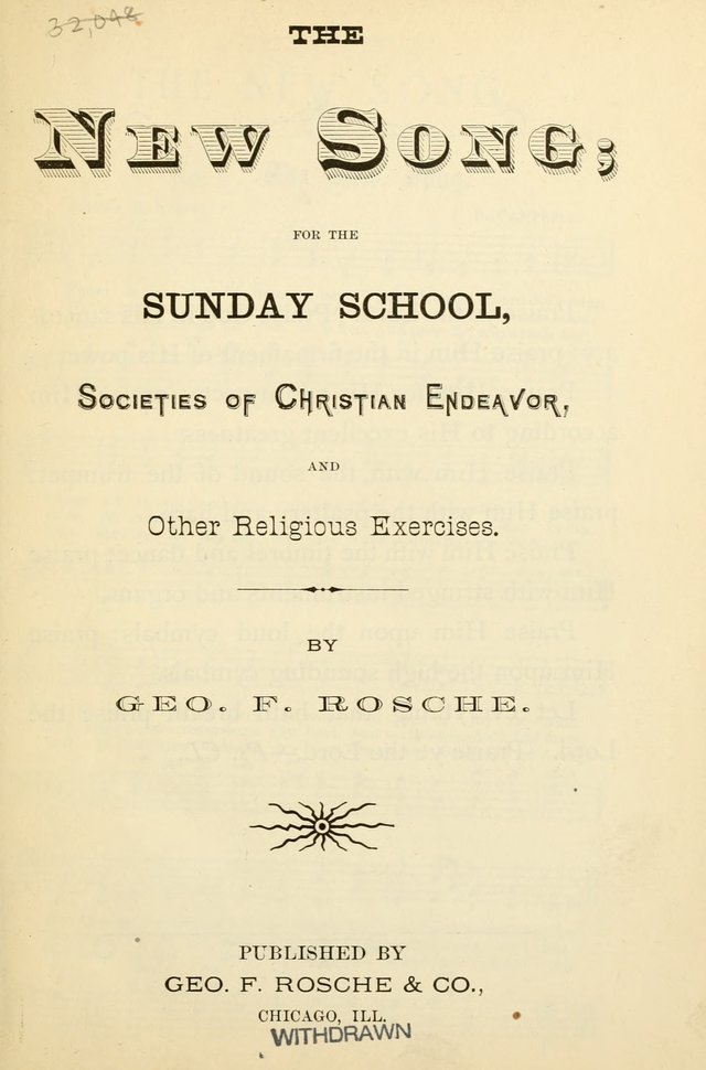 The New Song: for the Sunday school, societies of Christian Endeavor, and other religious exercises page 1