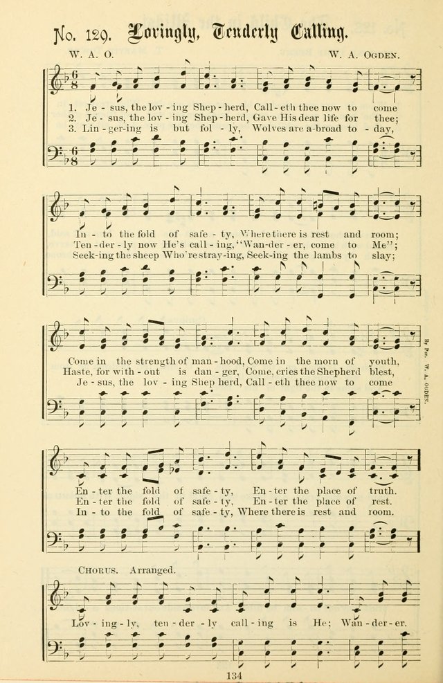 The New Song: for the Sunday school, societies of Christian Endeavor, and other religious exercises page 134