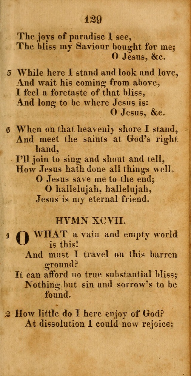 A New Selection of Hymns: compiled from various authors: with a number of original hymns that have never before appeared in print page 129