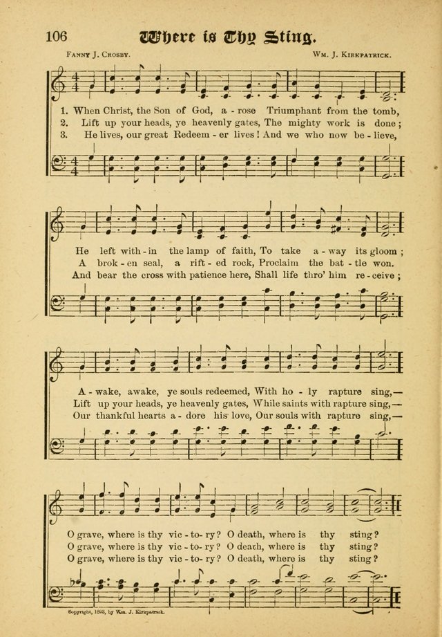 Our Praise in Song: a collection of hymns and sacred melodies, adapted for use by Sunday schools, Endeavor societies, Epworth Leagues, evangelists, pastors, choristers, etc. page 106