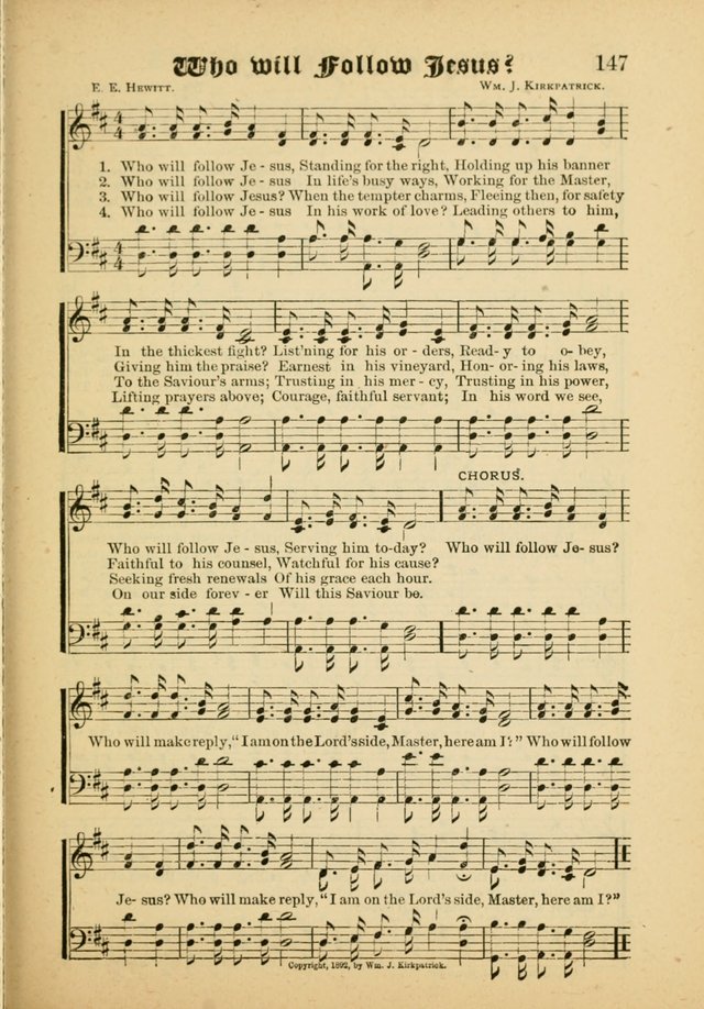 Our Praise in Song: a collection of hymns and sacred melodies, adapted for use by Sunday schools, Endeavor societies, Epworth Leagues, evangelists, pastors, choristers, etc. page 147