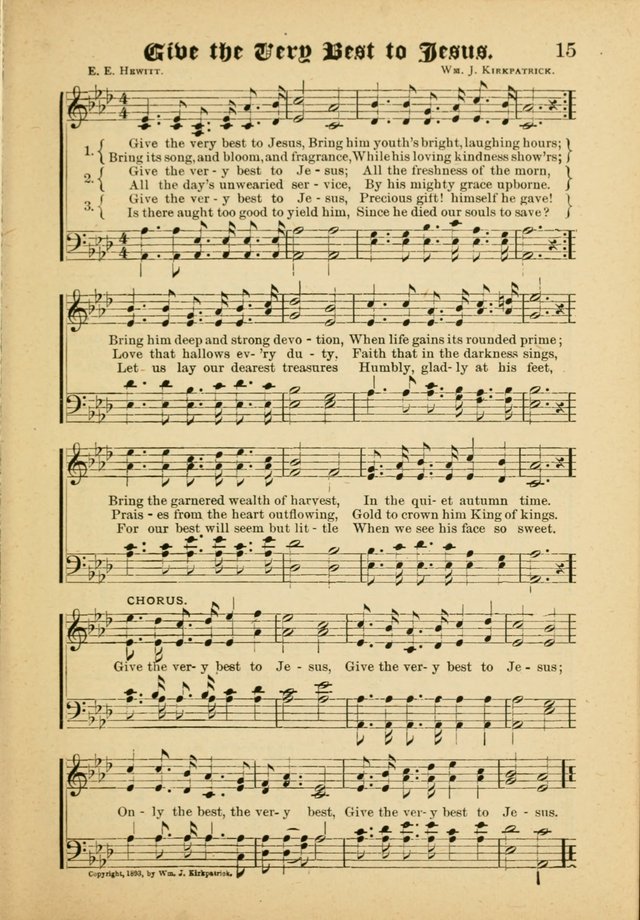 Our Praise in Song: a collection of hymns and sacred melodies, adapted for use by Sunday schools, Endeavor societies, Epworth Leagues, evangelists, pastors, choristers, etc. page 15