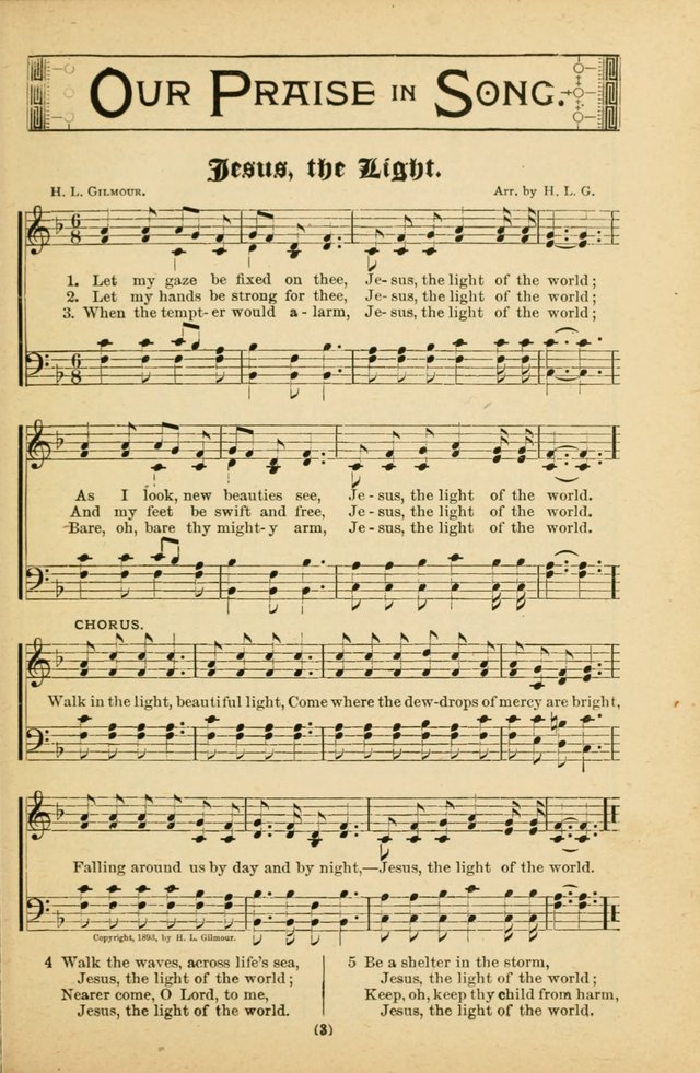 Our Praise in Song: a collection of hymns and sacred melodies, adapted for use by Sunday schools, Endeavor societies, Epworth Leagues, evangelists, pastors, choristers, etc. page 3