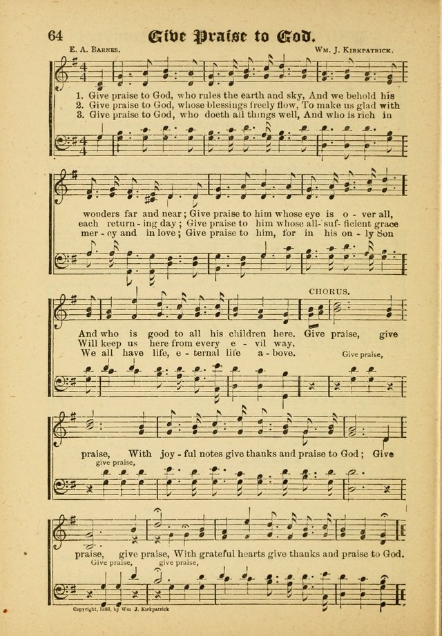 Our Praise in Song: a collection of hymns and sacred melodies, adapted for use by Sunday schools, Endeavor societies, Epworth Leagues, evangelists, pastors, choristers, etc. page 64