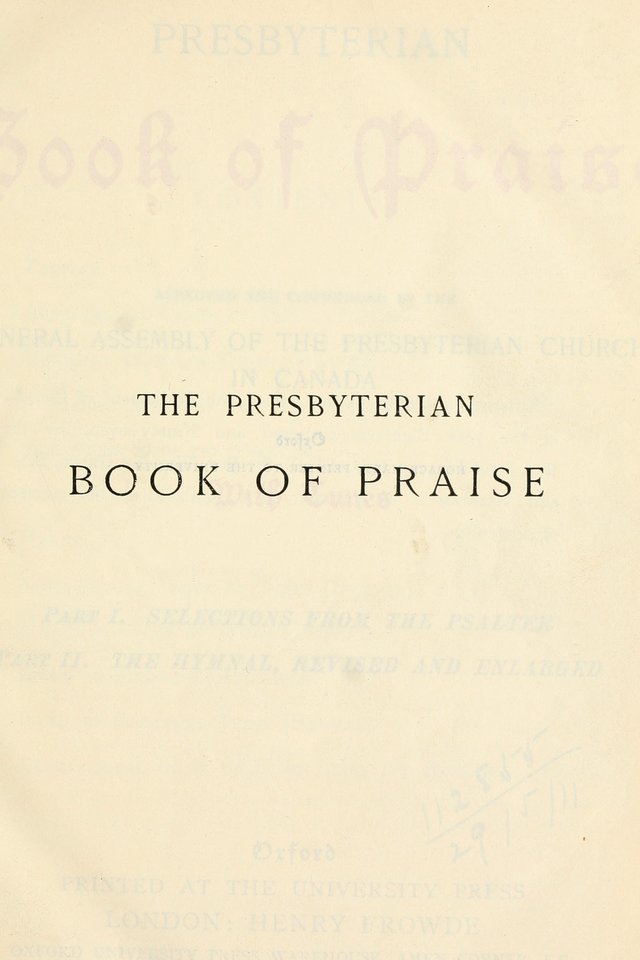 The Presbyterian Book of Praise: approved and commended by the General Assembly of the Presbyterian Church in Canada, with Tunes page v