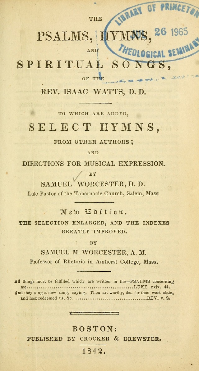 The Psalms, Hymns and Spiritual Songs of the Rev. Isaac Watts, D. D.:  to which are added select hymns, from other authors; and directions for musical expression (New ed.) page vii