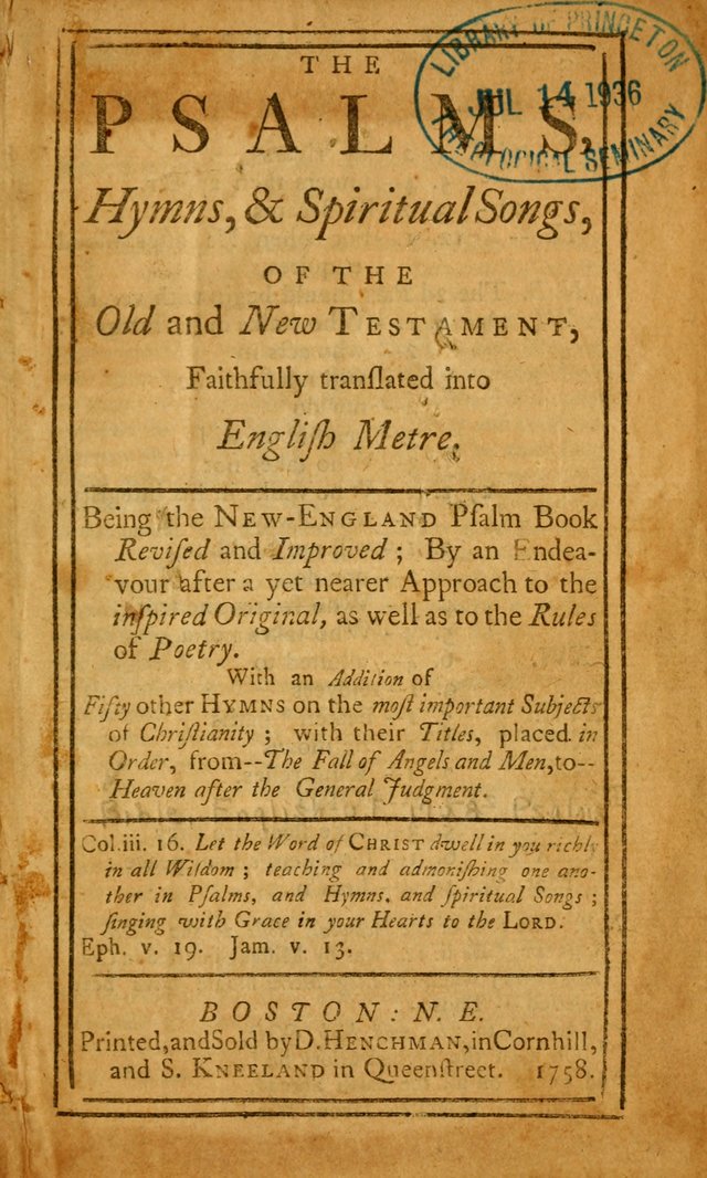 The Psalms, Hymns and Spiritual Songs of the Old and New Testament, faithully translated into English metre: being the New England Psalm Book (Rev. and Improved) page iii