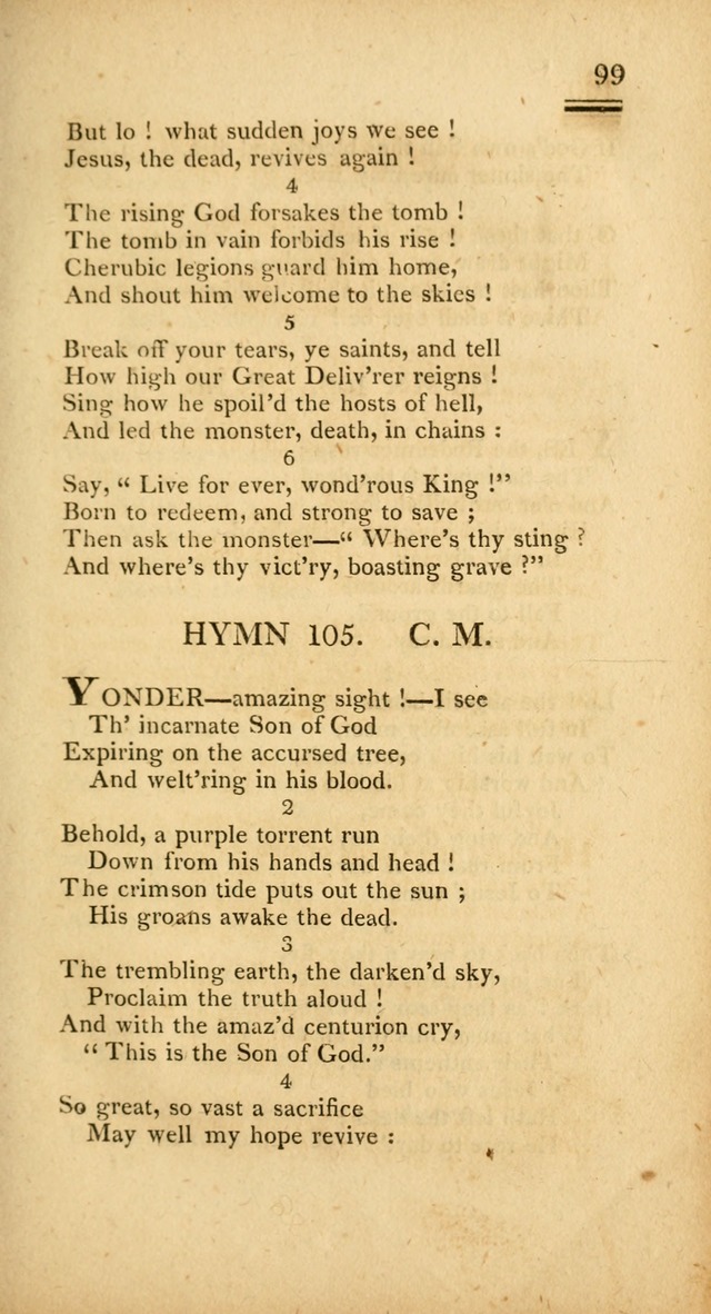 Psalms, Hymns and Spiritual Songs: selected and designed for the use of  the church universal, in public and private devotion; with an appendix, containing the original hymns omitted in the last ed. page 101