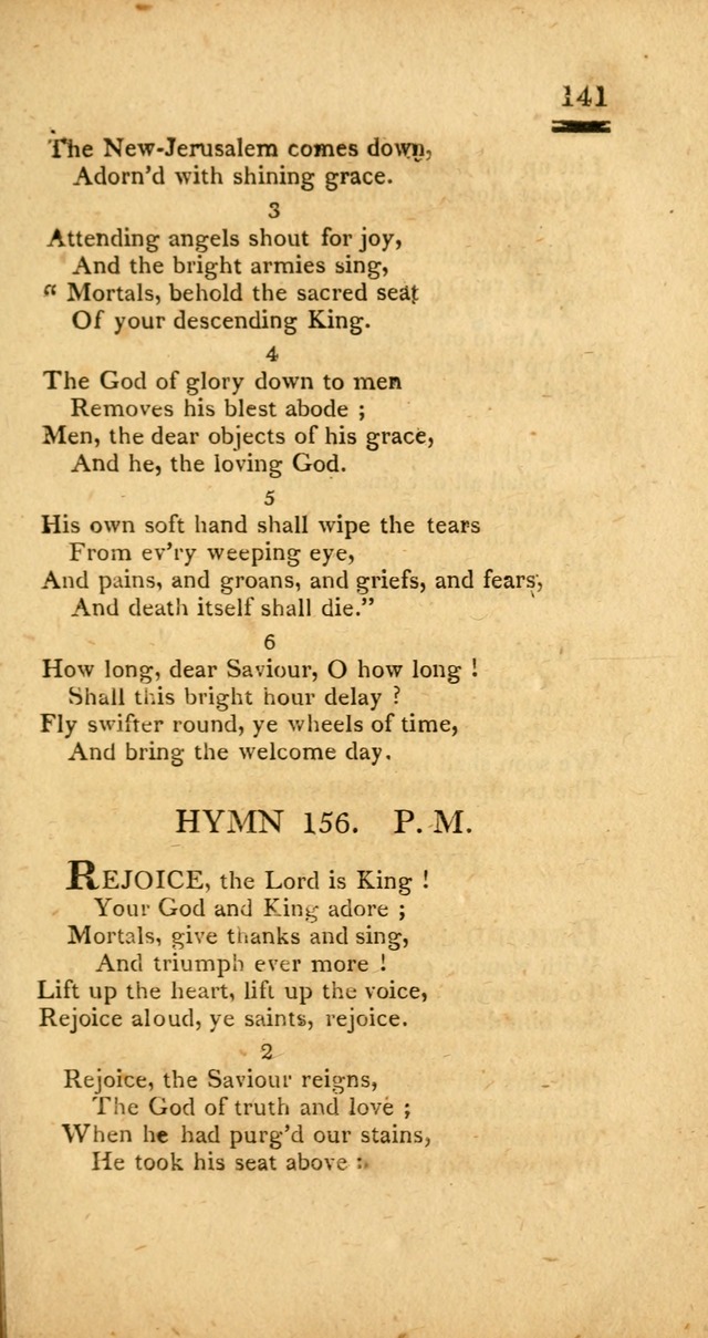 Psalms, Hymns and Spiritual Songs: selected and designed for the use of  the church universal, in public and private devotion; with an appendix, containing the original hymns omitted in the last ed. page 143