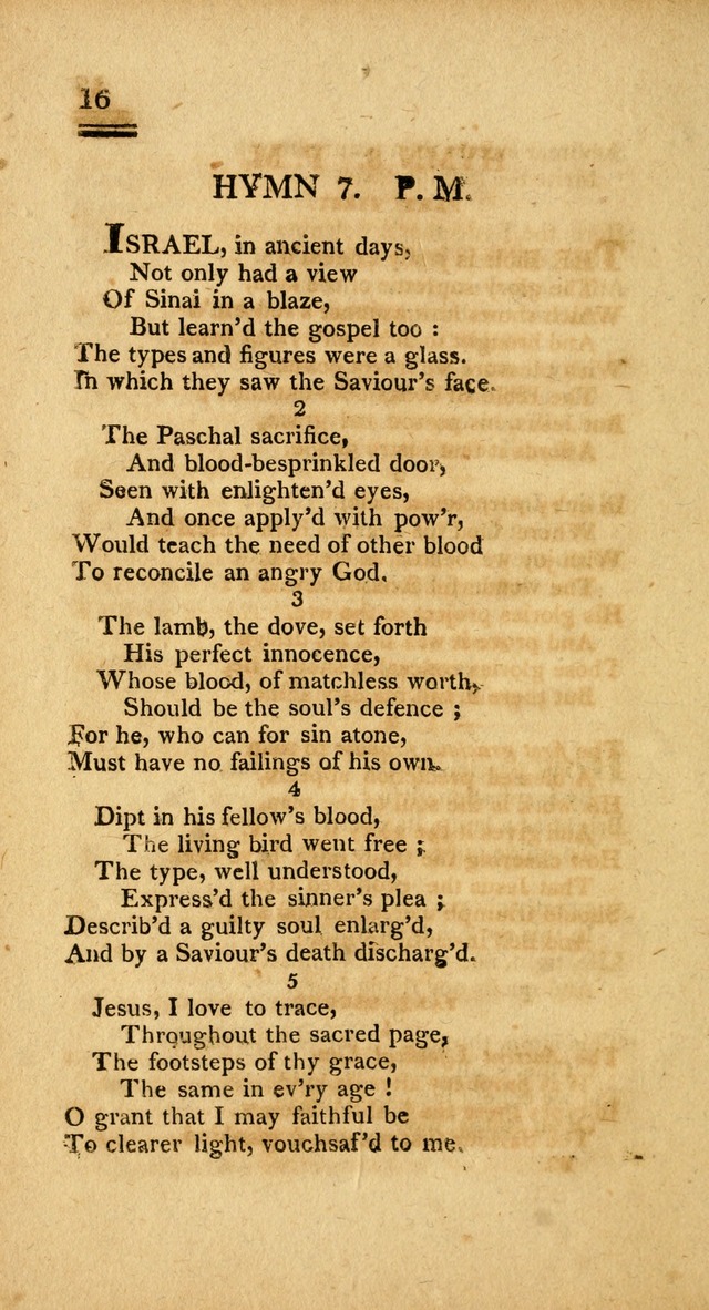 Psalms, Hymns and Spiritual Songs: selected and designed for the use of  the church universal, in public and private devotion; with an appendix, containing the original hymns omitted in the last ed. page 16