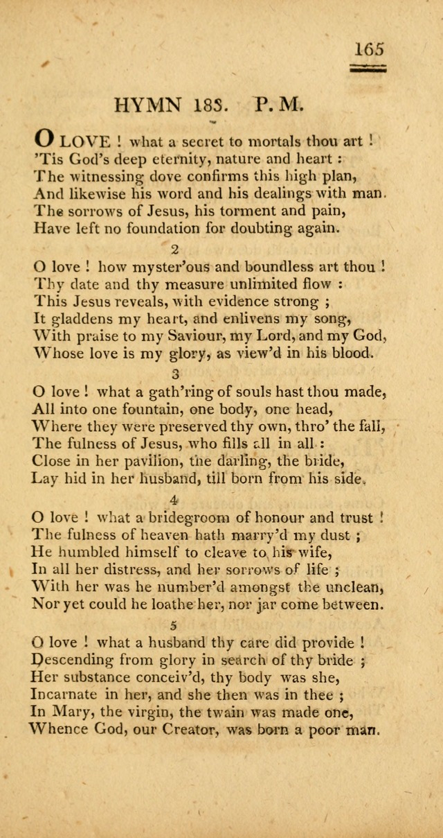 Psalms, Hymns and Spiritual Songs: selected and designed for the use of  the church universal, in public and private devotion; with an appendix, containing the original hymns omitted in the last ed. page 167