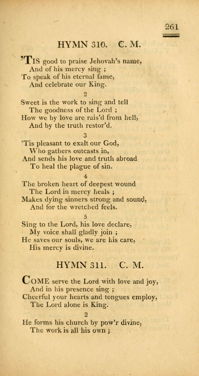 Psalms, Hymns and Spiritual Songs: selected and designed for the use of  the church universal, in public and private devotion; with an appendix, containing the original hymns omitted in the last ed. page 263