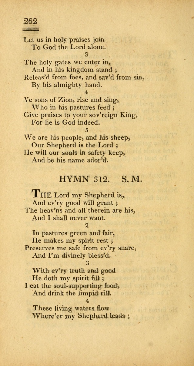 Psalms, Hymns and Spiritual Songs: selected and designed for the use of  the church universal, in public and private devotion; with an appendix, containing the original hymns omitted in the last ed. page 264