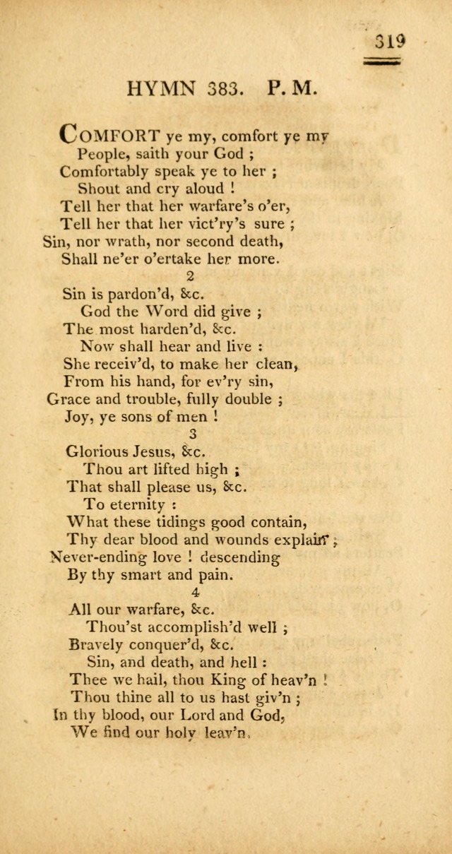 Psalms, Hymns and Spiritual Songs: selected and designed for the use of  the church universal, in public and private devotion; with an appendix, containing the original hymns omitted in the last ed. page 321