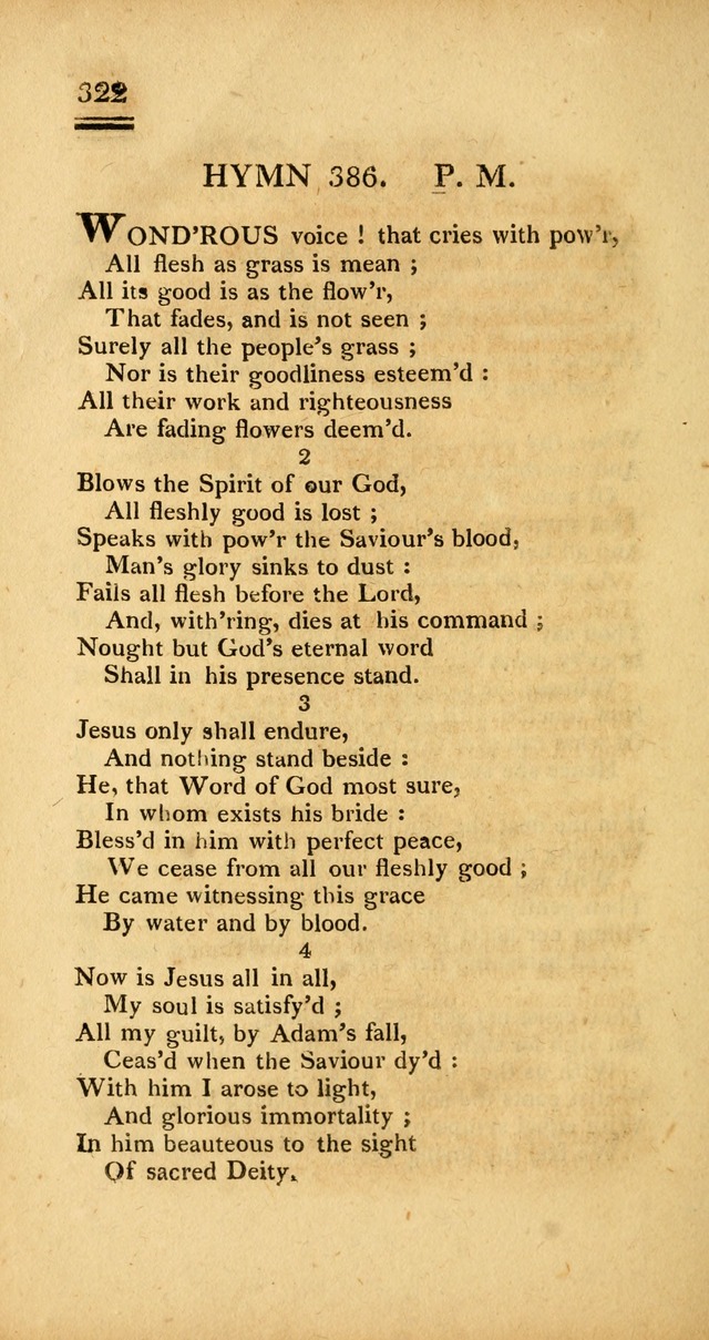 Psalms, Hymns and Spiritual Songs: selected and designed for the use of  the church universal, in public and private devotion; with an appendix, containing the original hymns omitted in the last ed. page 324