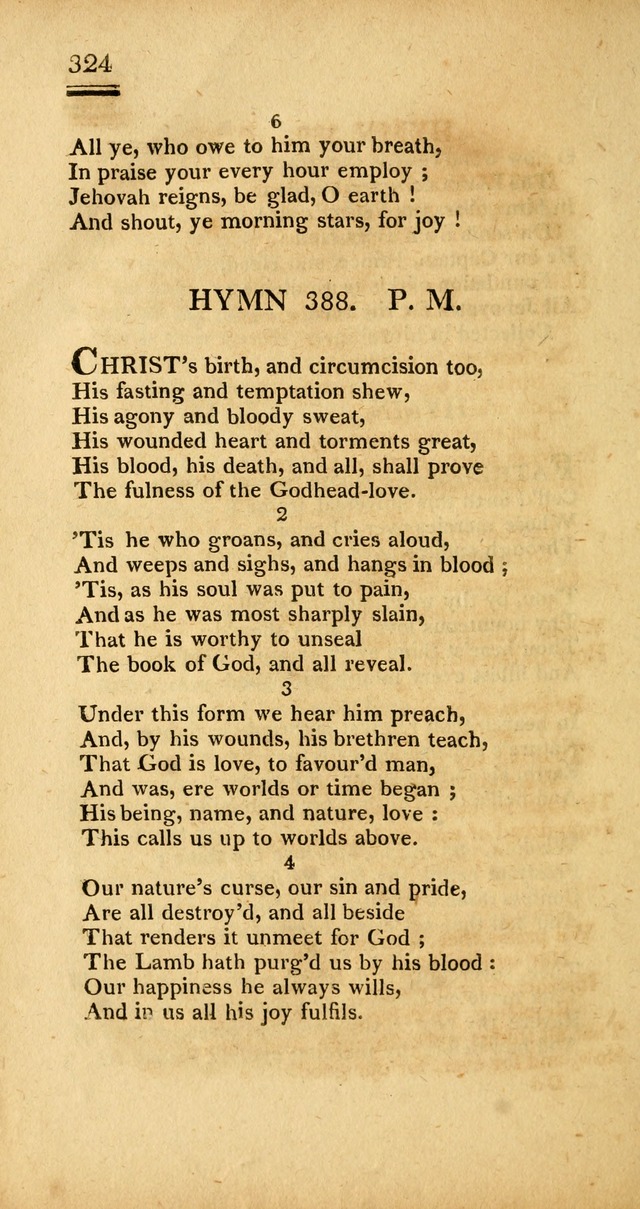 Psalms, Hymns and Spiritual Songs: selected and designed for the use of  the church universal, in public and private devotion; with an appendix, containing the original hymns omitted in the last ed. page 326