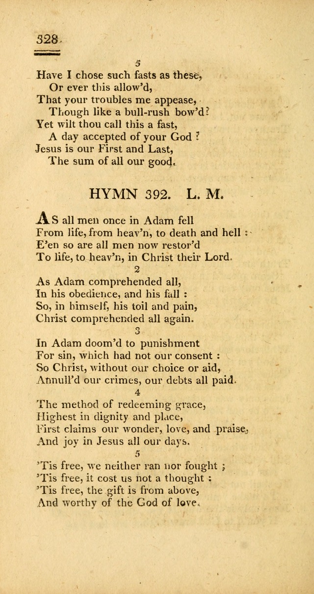 Psalms, Hymns and Spiritual Songs: selected and designed for the use of  the church universal, in public and private devotion; with an appendix, containing the original hymns omitted in the last ed. page 330