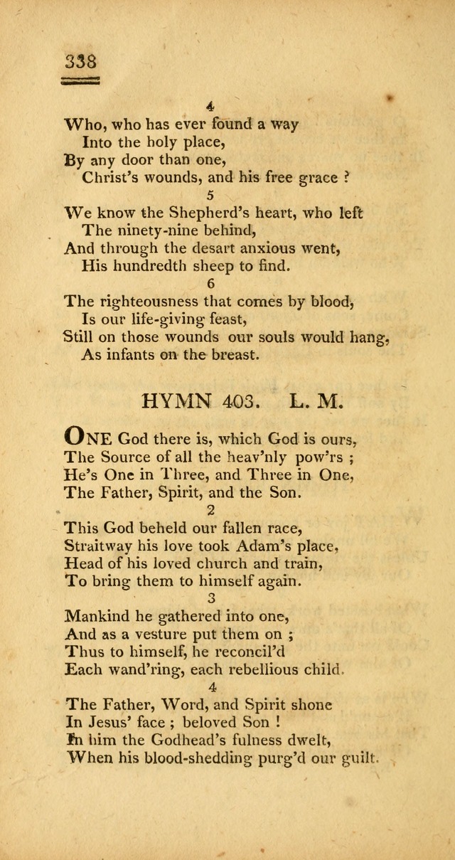 Psalms, Hymns and Spiritual Songs: selected and designed for the use of  the church universal, in public and private devotion; with an appendix, containing the original hymns omitted in the last ed. page 340