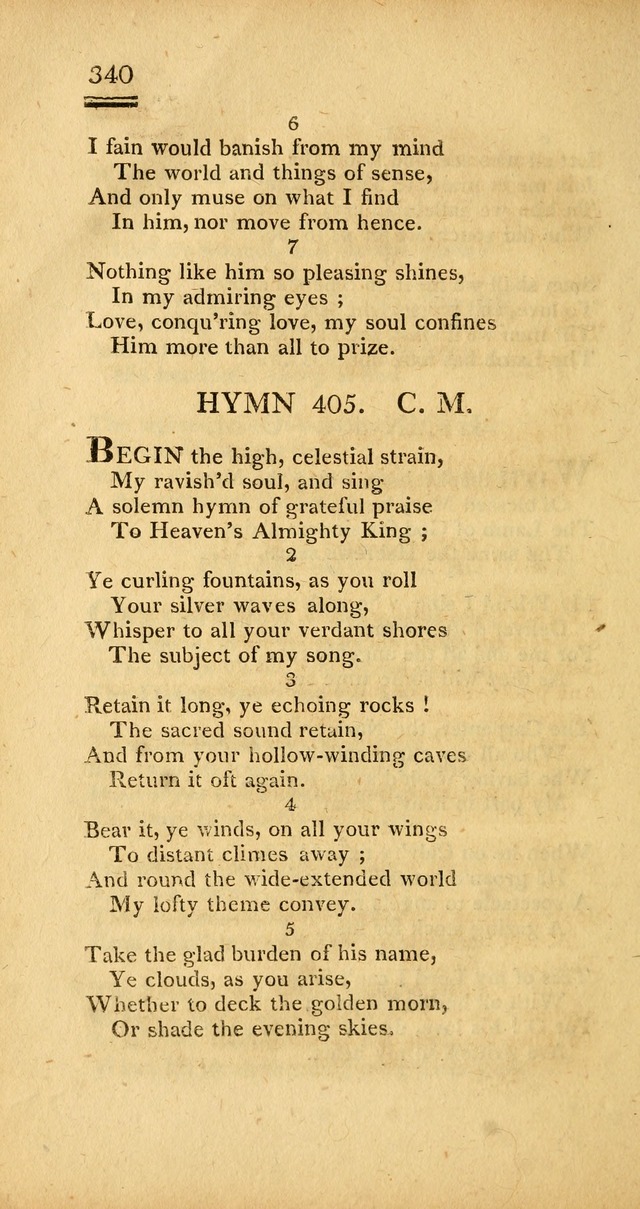 Psalms, Hymns and Spiritual Songs: selected and designed for the use of  the church universal, in public and private devotion; with an appendix, containing the original hymns omitted in the last ed. page 342