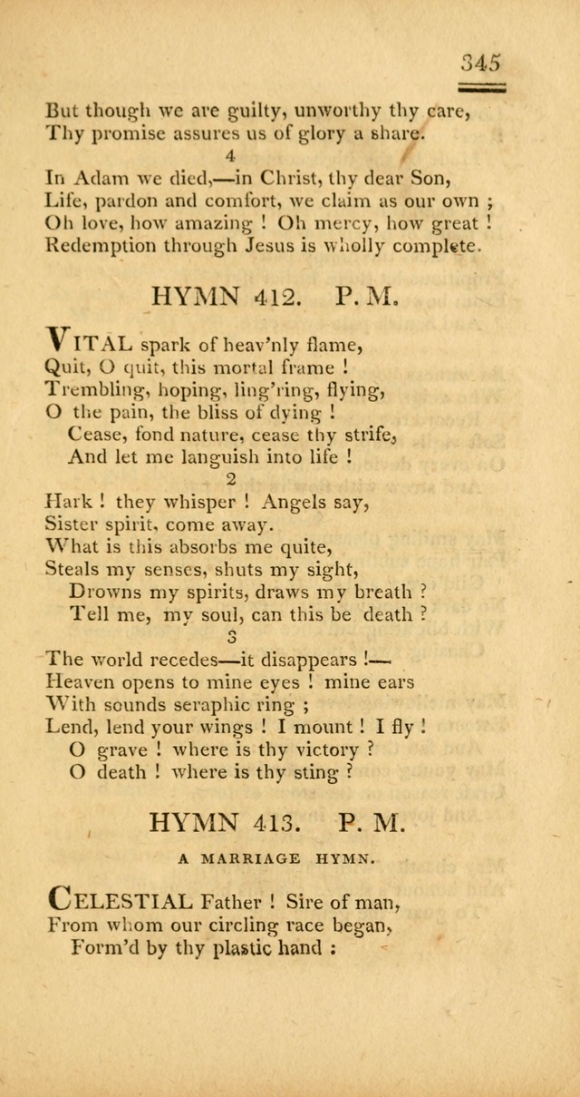 Psalms, Hymns and Spiritual Songs: selected and designed for the use of  the church universal, in public and private devotion; with an appendix, containing the original hymns omitted in the last ed. page 347