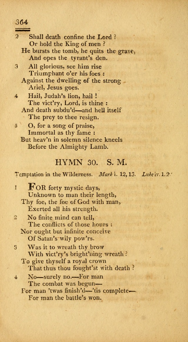 Psalms, Hymns and Spiritual Songs: selected and designed for the use of  the church universal, in public and private devotion; with an appendix, containing the original hymns omitted in the last ed. page 366