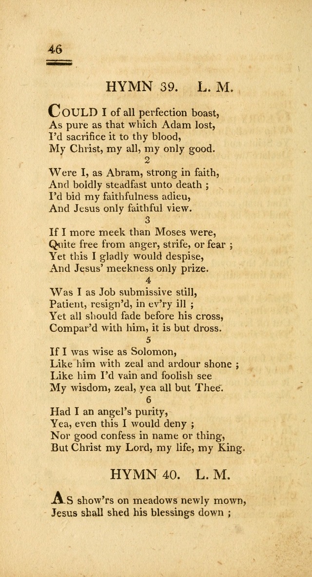 Psalms, Hymns and Spiritual Songs: selected and designed for the use of  the church universal, in public and private devotion; with an appendix, containing the original hymns omitted in the last ed. page 46